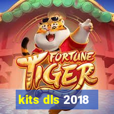 kits dls 2018